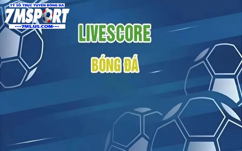 Giao diện livescore thiết kế thân thiện, dễ sử dụng
